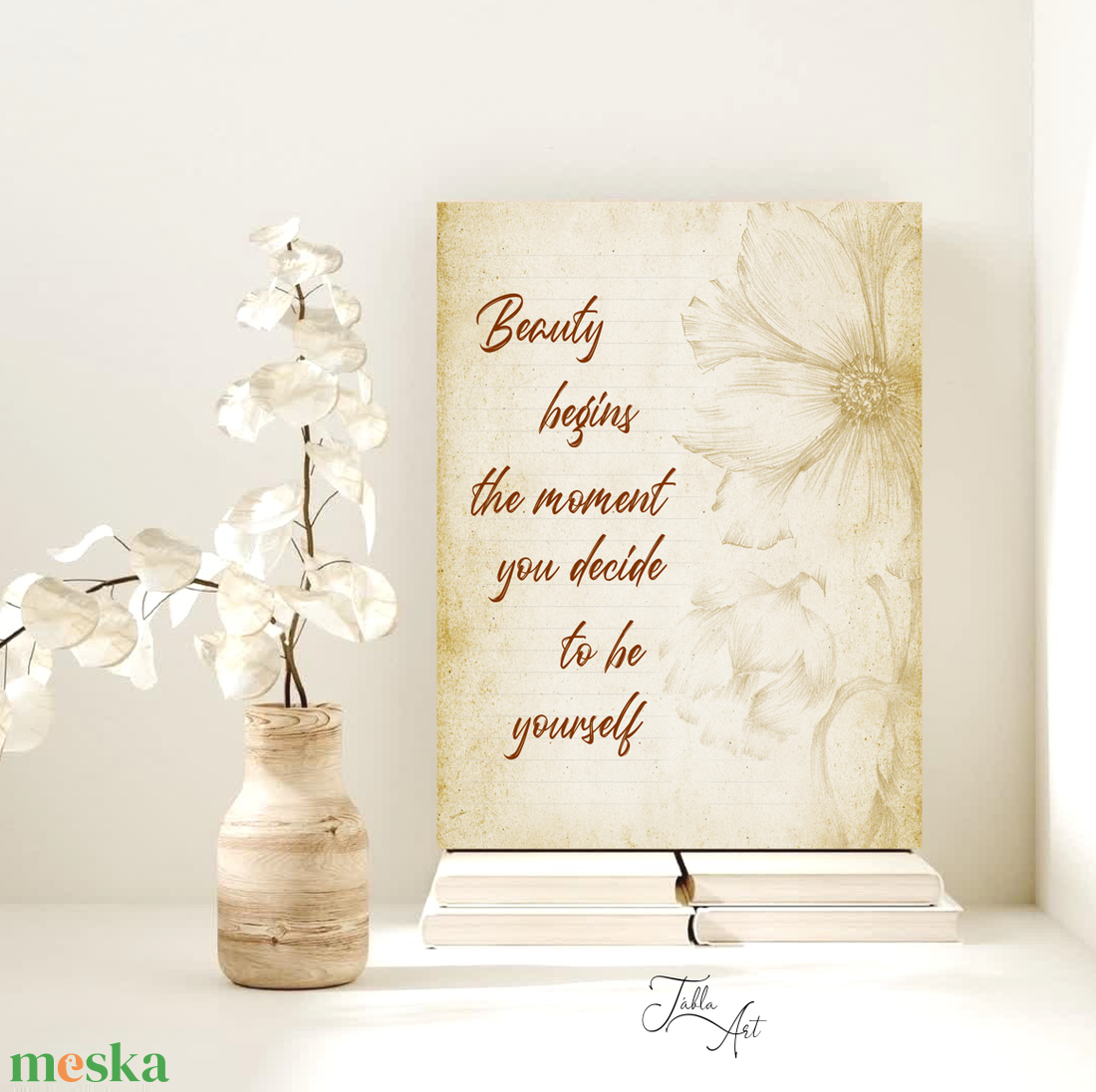 Beauty begins the moment you decide to by yourself vászonkép különböző méretben - otthon & életmód - dekoráció - kép & falikép - táblakép - Meska.hu Beauty begins the moment you decide to by yourself vászonkép különböző méretben - otthon & életmód - dekoráció - kép & falikép - táblakép - Meska.hu