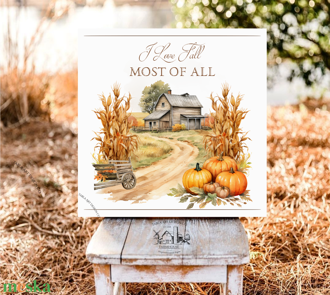 I love fall most of all - őszi vászonkép különböző méretben - otthon & életmód - dekoráció - kép & falikép - táblakép - Meska.hu I love fall most of all - őszi vászonkép különböző méretben - otthon & életmód - dekoráció - kép & falikép - táblakép - Meska.hu