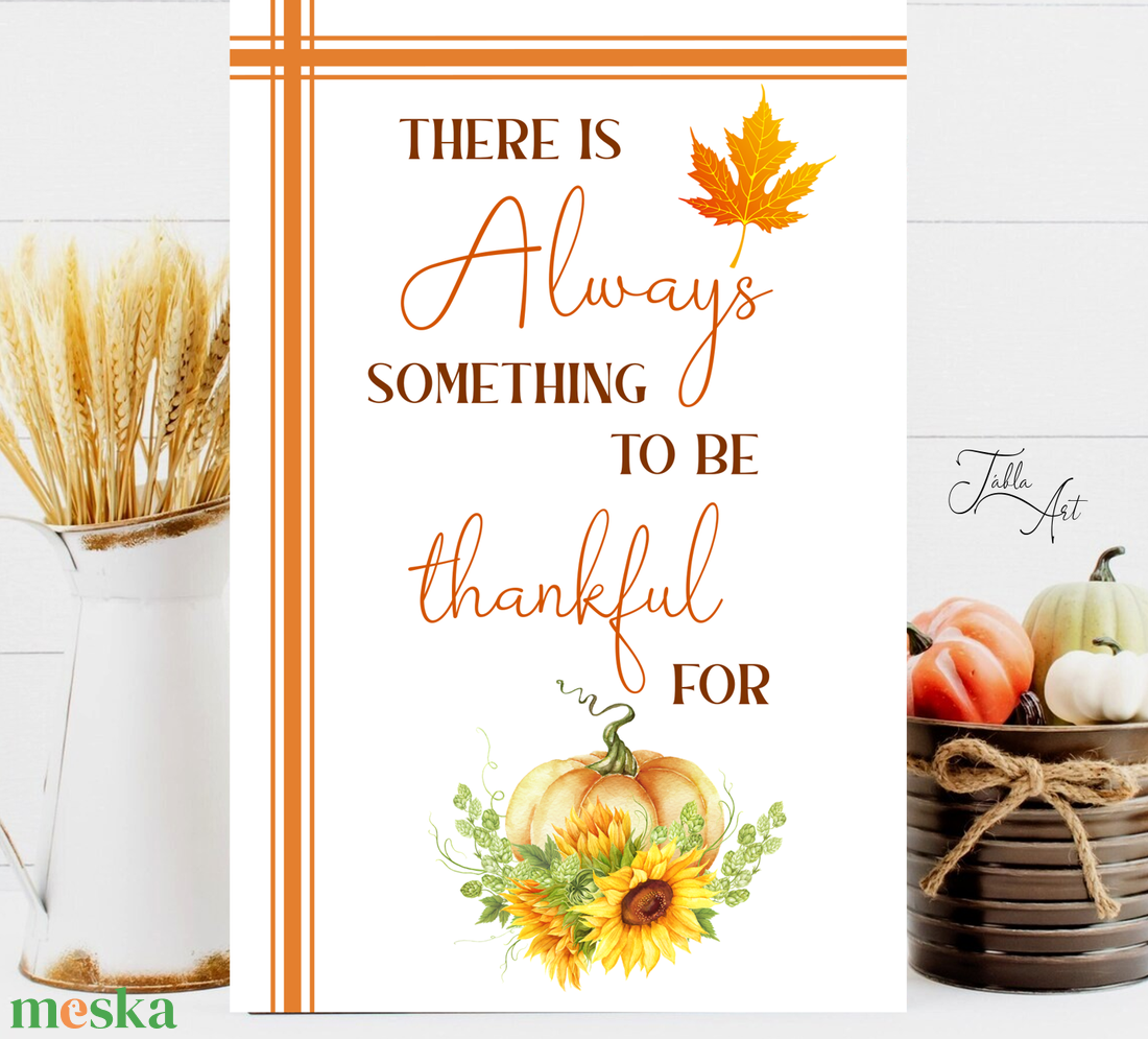 There is always something to be thankful for - vászonkép különböző méretben - otthon & életmód - dekoráció - kép & falikép - táblakép - Meska.hu There is always something to be thankful for - vászonkép különböző méretben - otthon & életmód - dekoráció - kép & falikép - táblakép - Meska.hu