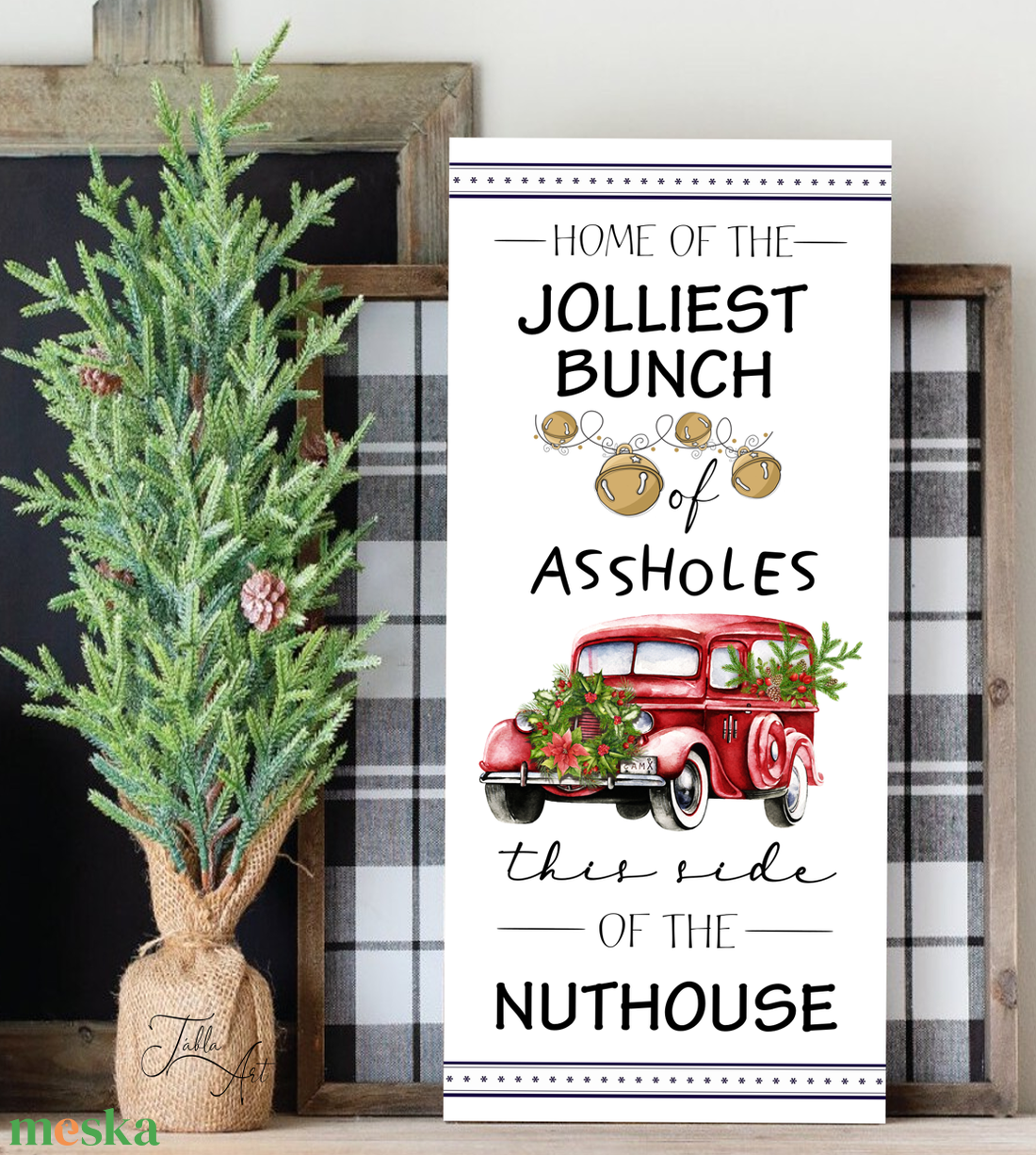 Home of the jolliest bunch of...  - vászonkép különböző méretben - otthon & életmód - dekoráció - kép & falikép - táblakép - Meska.hu