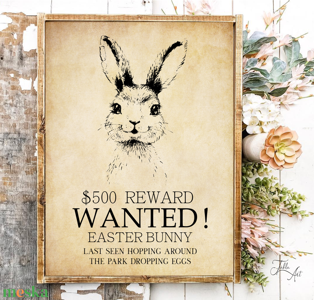 Wanted - Easter Bunny 40x30 cm tavaszi, húsvéti fa tábla - otthon & életmód - vallás - házi áldás - Meska.hu