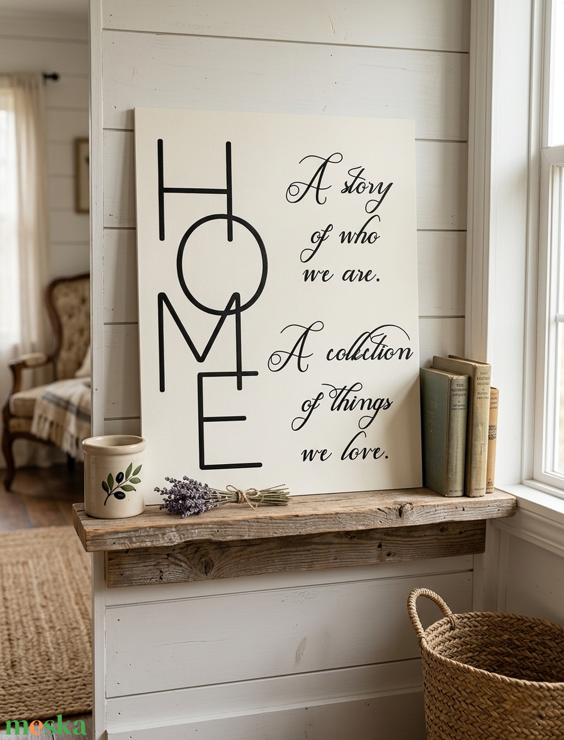 HOME A story of who we are, a collection of things we love 40x30 cm fa tábla vagy vászonkép különböző méretben - otthon & életmód - dekoráció - kép & falikép - táblakép - Meska.hu