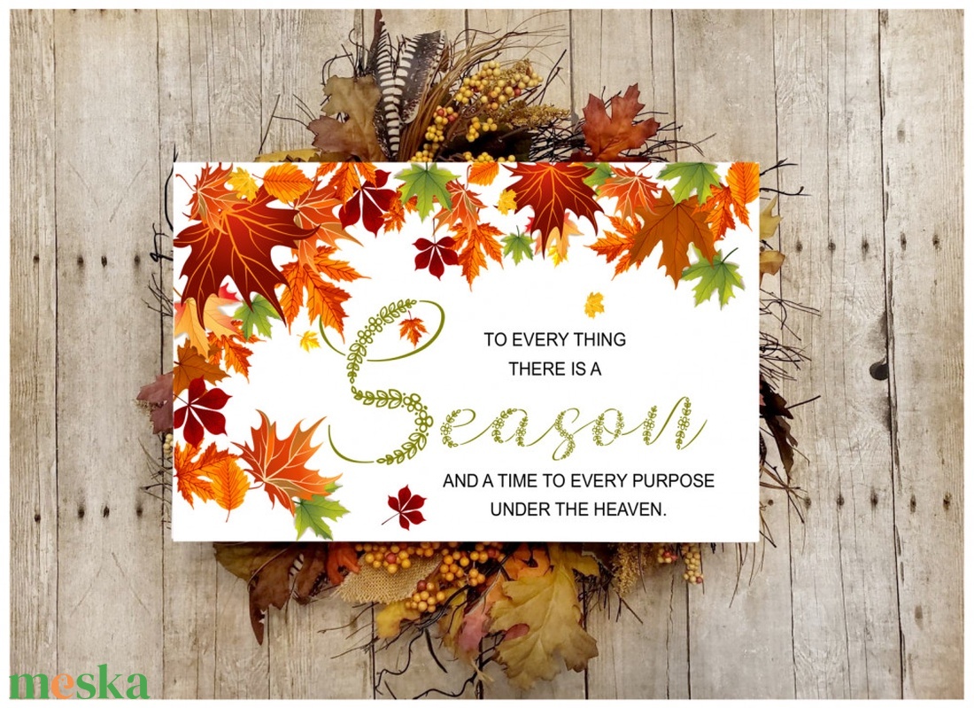 To everything there is a season 28,5x19 cm fa tábla, őszi dekoráció - otthon & életmód - dekoráció - kép & falikép - táblakép - Meska.hu