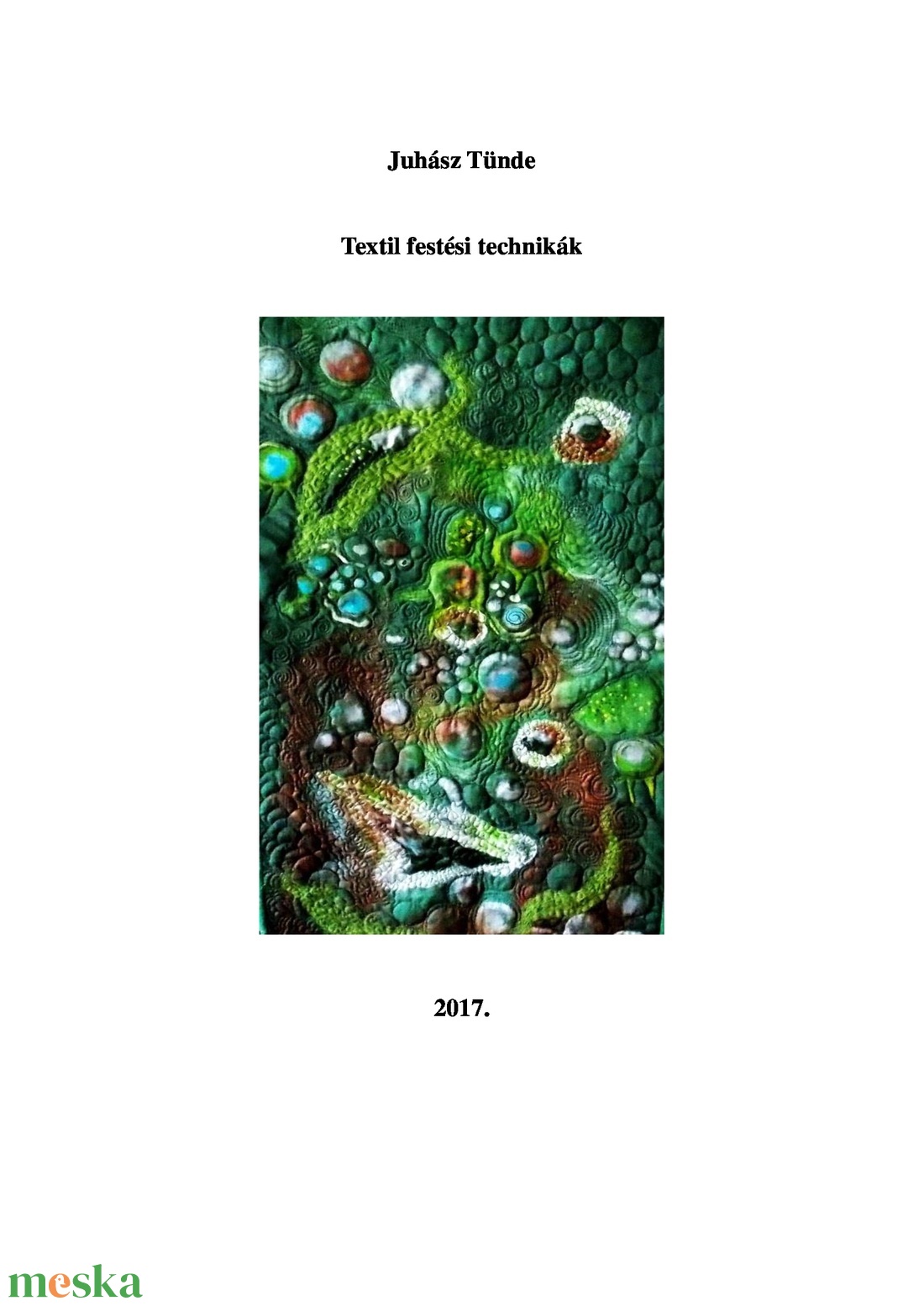 Textil festési technikák leírás -  - Meska.hu