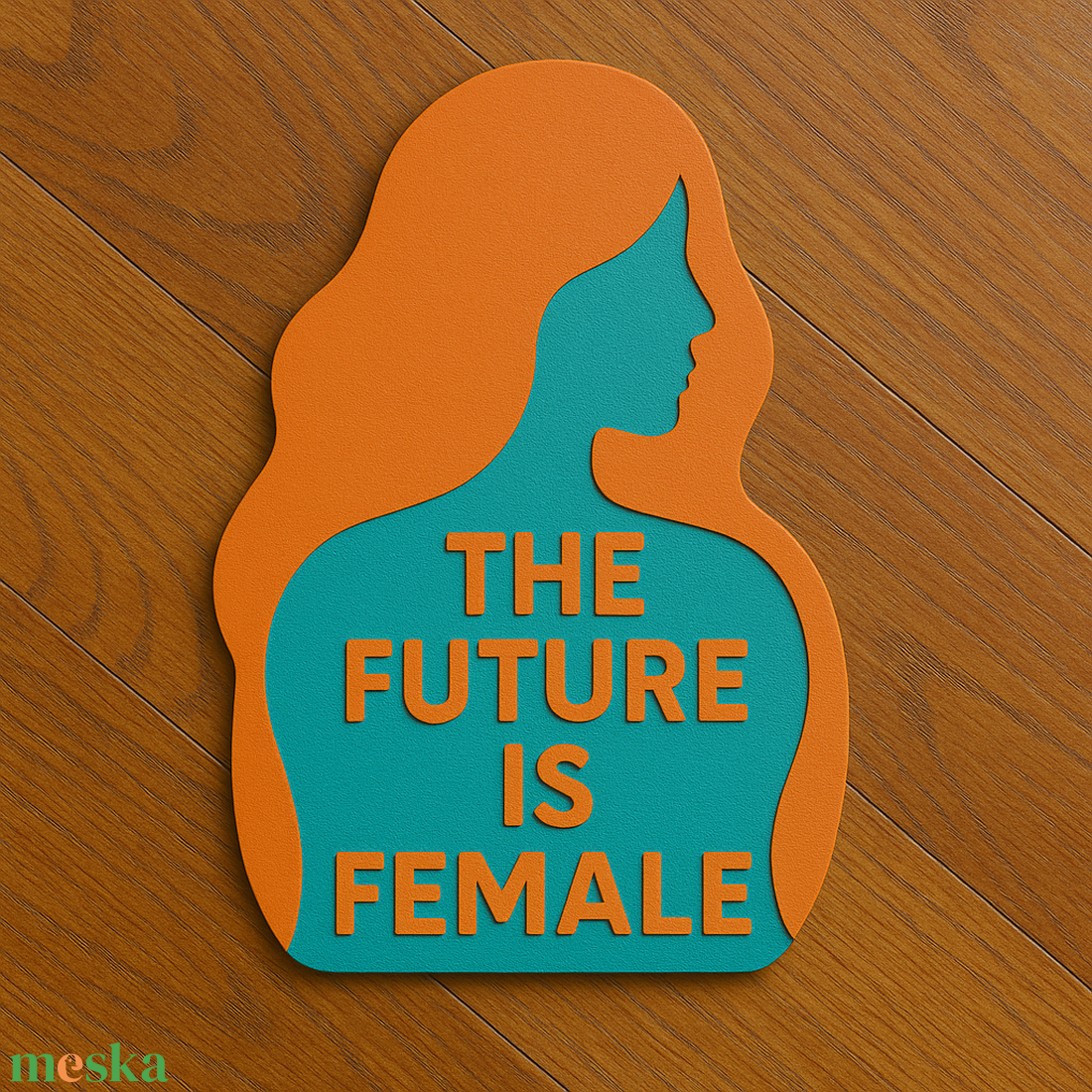 The Future is Female - Inspiráló falikép - otthon & életmód - dekoráció - kép & falikép - fából készült kép - Meska.hu The Future is Female - Inspiráló falikép - otthon & életmód - dekoráció - kép & falikép - fából készült kép - Meska.hu