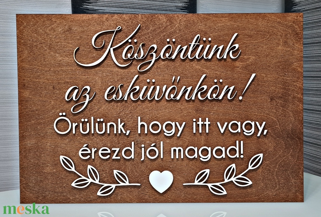 ESKÜVŐI TÁBLA � ÜDVÖZLŐ  - esküvő - dekoráció - tábla & jelzés - Meska.hu