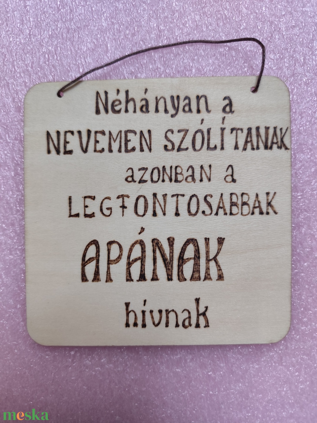 Ajándék apáknak - otthon & életmód - dekoráció - fali és függő dekoráció - falra akasztható dekor - Meska.hu