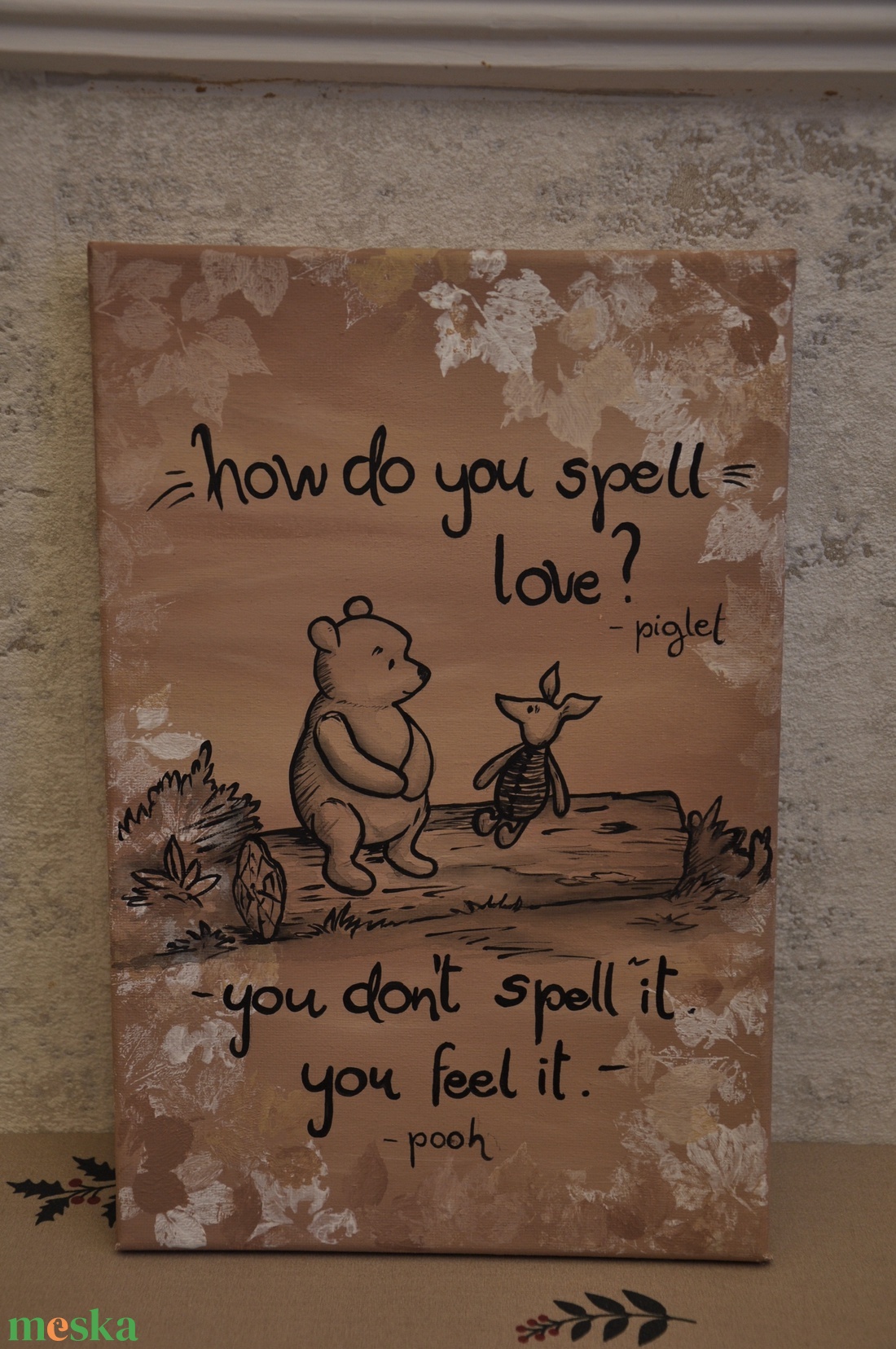 How do you spell love? - Micimackó kézzel festett akril festmény - művészet - festmény - akril - Meska.hu