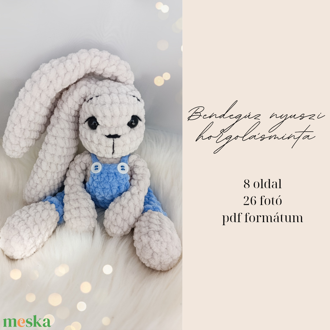 Bendegúz plüss nyuszi horgolásminta - diy (csináld magad) - szabásminta, útmutató - horgolási minta - Meska.hu Bendegúz plüss nyuszi horgolásminta - diy (csináld magad) - szabásminta, útmutató - horgolási minta - Meska.hu