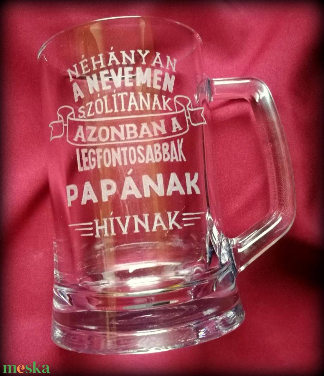 Papának - korsó - otthon & életmód - konyhafelszerelés, tálalás - tálalás - sörös pohár és korsó - Meska.hu