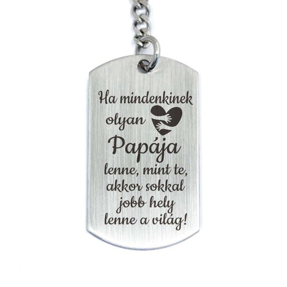 Olyan Papája lenne acél medálos kulcstartó - táska & tok - kulcstartó & táskadísz - kulcstartó - Meska.hu Olyan Papája lenne acél medálos kulcstartó - táska & tok - kulcstartó & táskadísz - kulcstartó - Meska.hu