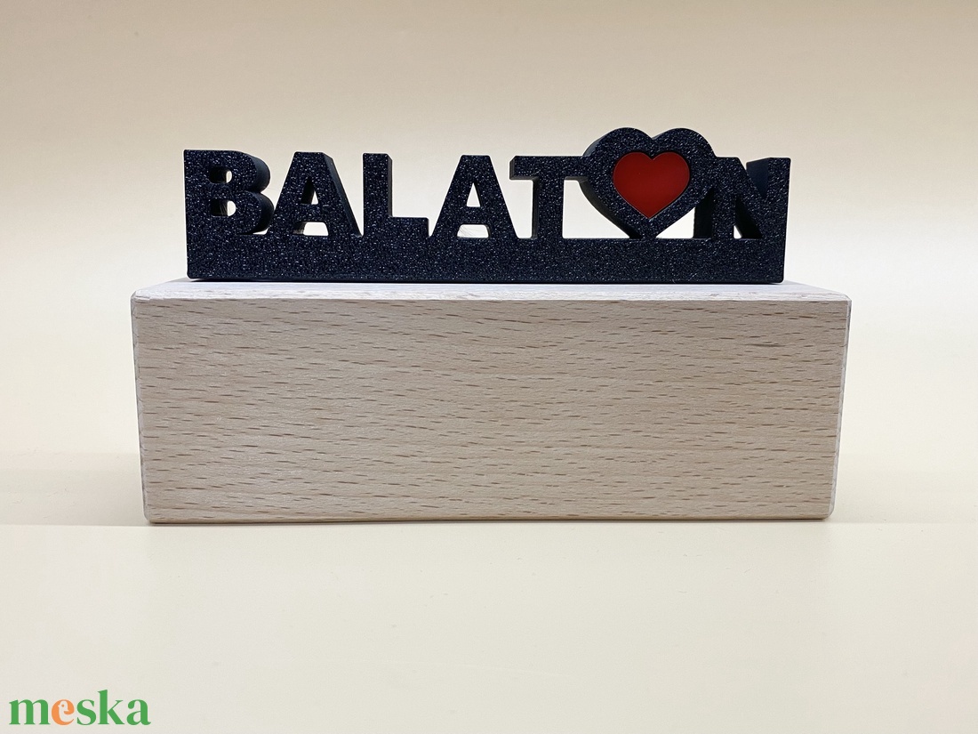 BALATON feliratú 3D dekoráció - otthon & életmód - dekoráció - asztal és polc dekoráció - asztaldísz - Meska.hu BALATON feliratú 3D dekoráció - otthon & életmód - dekoráció - asztal és polc dekoráció - asztaldísz - Meska.hu