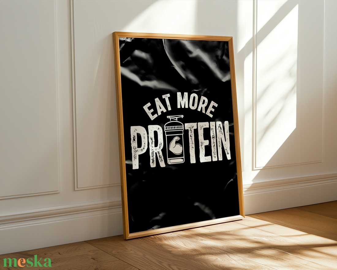 Eat More Protein - Digitális Letöltés - otthon & életmód - dekoráció - kép & falikép - poszter - Meska.hu