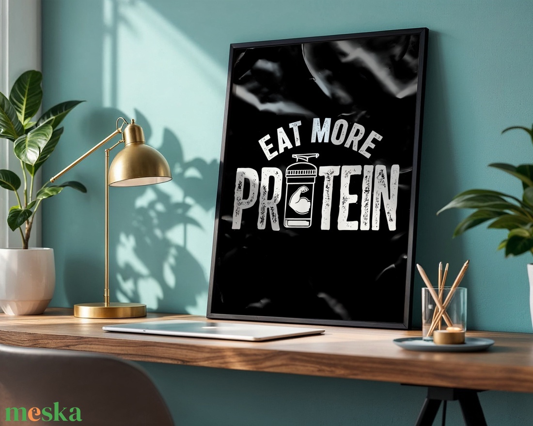 Eat More Protein - Digitális Letöltés - otthon & életmód - dekoráció - kép & falikép - poszter - Meska.hu