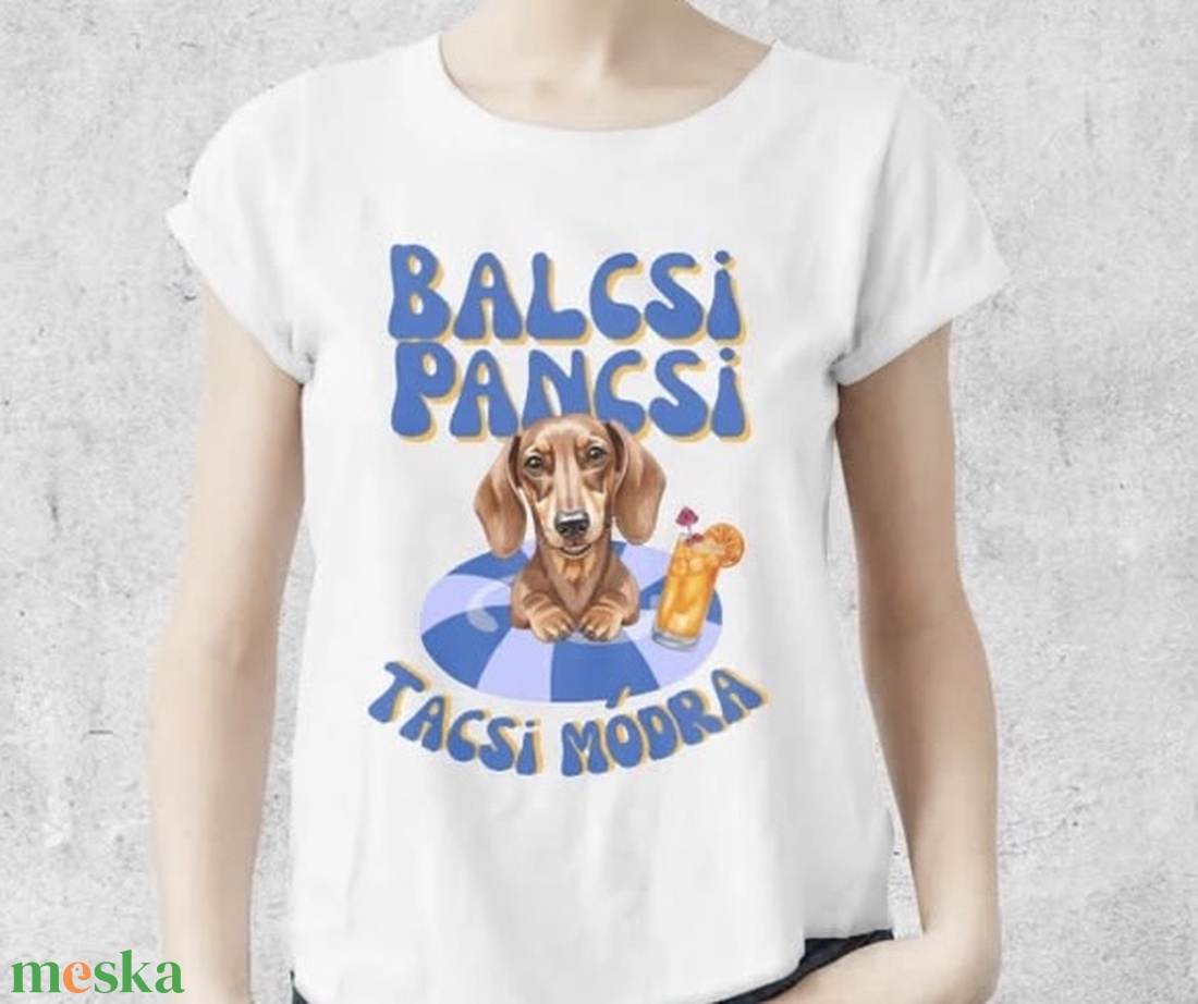 Balcsi Pancsi tacskós Balaton pamut póló, gyerek és felnőtt - ruha & divat - gyerekruha - póló - Meska.hu