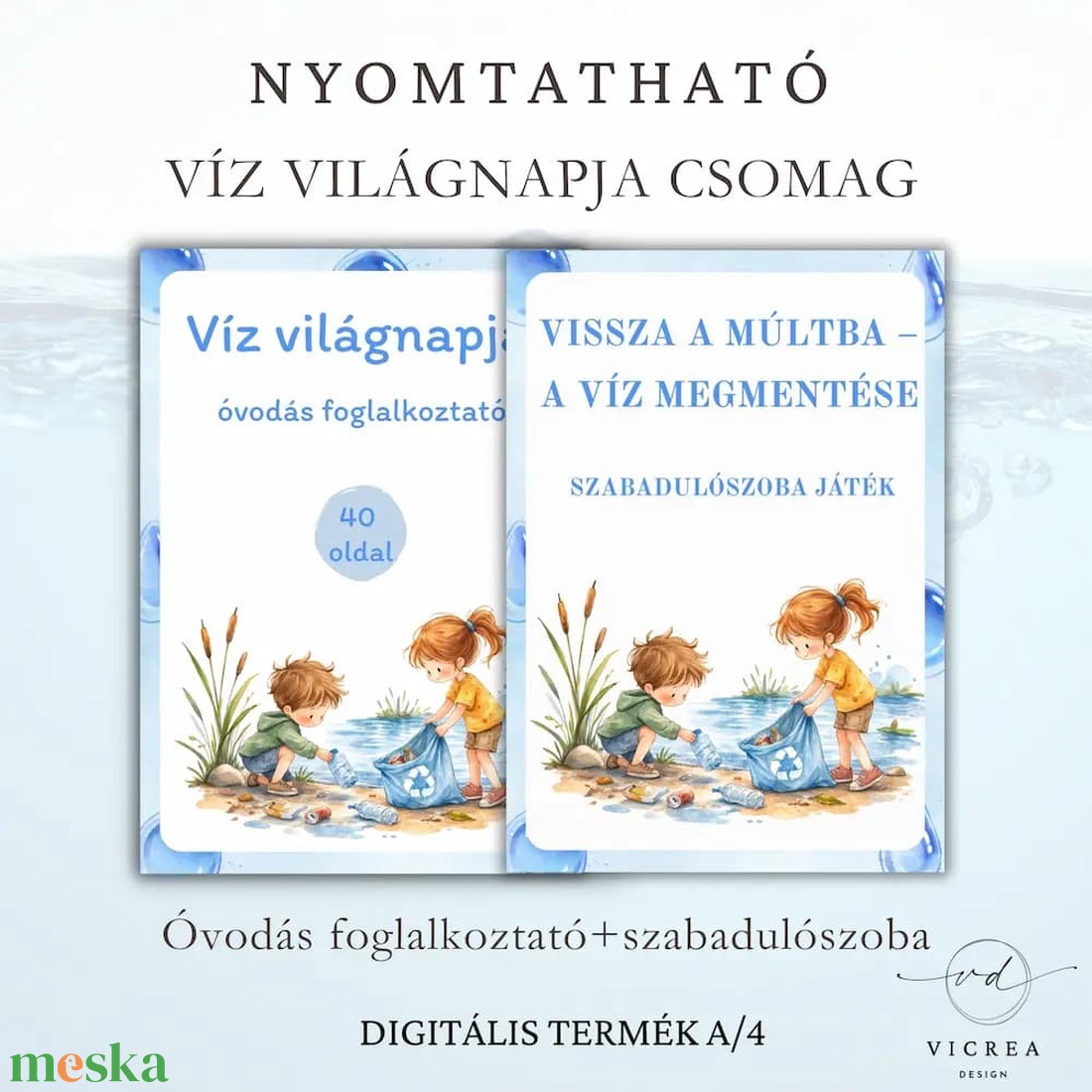 Víz Világnapja � Komplett csomag gyerekeknek (környezetvédelmi szabadulószoba+ 40 oldalas óvodás foglalkoztató) - játék & sport - készségfejlesztő és logikai játék - oktató játékok - Meska.hu