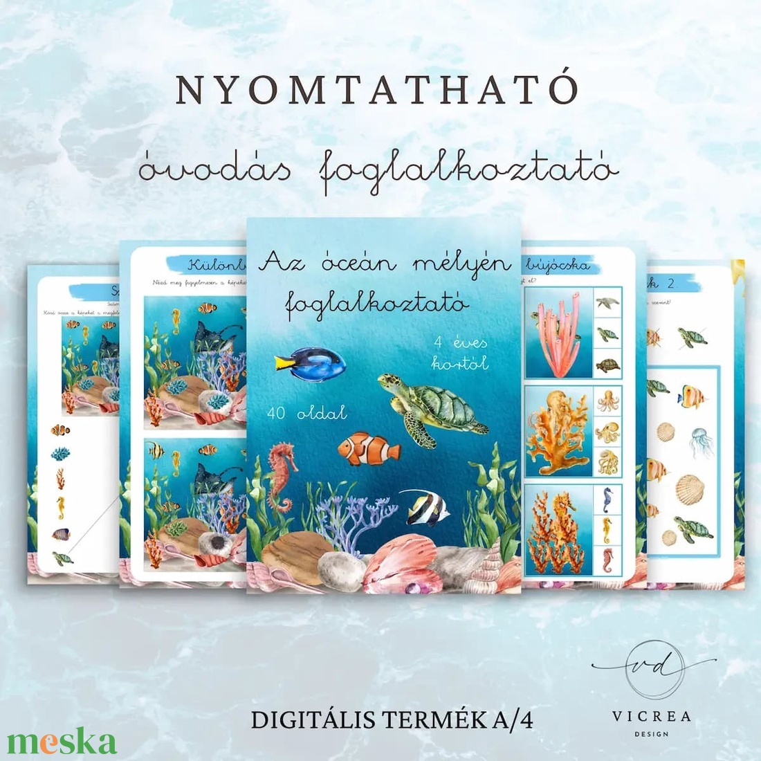 Óceán mélyén csomag � 40 oldalas foglalkoztató és 6 fejlesztő játék egyben, Nyomtatható PDF 3�7 éveseknek - játék & sport - készségfejlesztő és logikai játék - oktató játékok - Meska.hu
