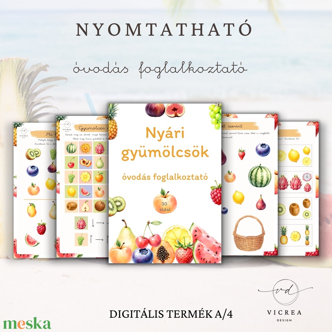 Nyári gyümölcskaland óvodás foglalkoztató � 30 oldalnyi nyomtatható fejlesztő feladat 4�7 éveseknek - játék & sport - készségfejlesztő és logikai játék - oktató játékok - Meska.hu