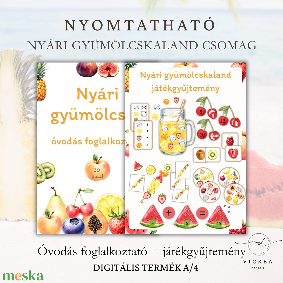 Nyári Gyümölcskaland csomag 3�7 éveseknek �nyomtatható fejlesztőcsomag (foglalkoztató + 6 db-os játékgyűjtemény) - játék & sport - készségfejlesztő és logikai játék - oktató játékok - Meska.hu