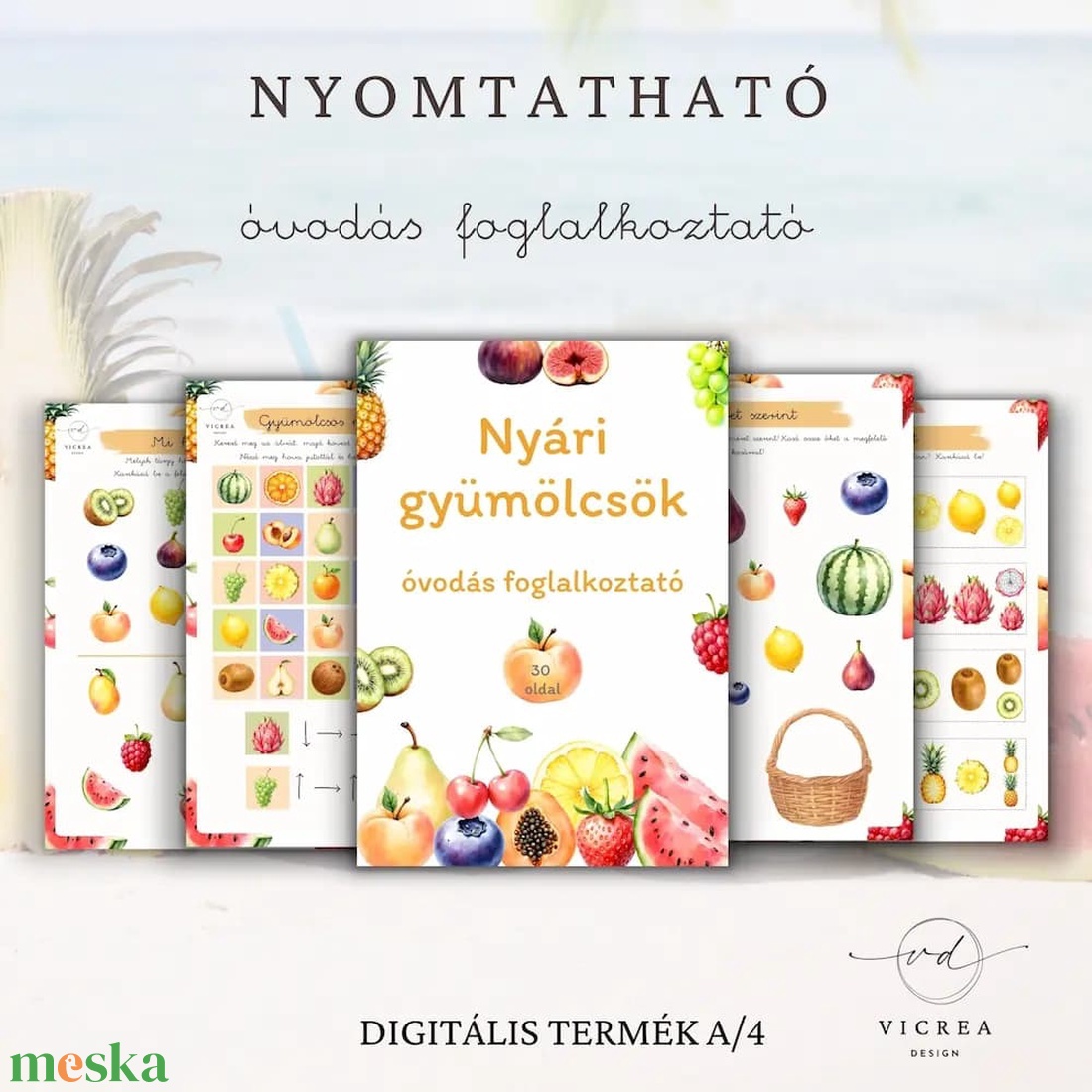 Nyári Gyümölcskaland csomag 3�7 éveseknek �nyomtatható fejlesztőcsomag (foglalkoztató + 6 db-os játékgyűjtemény) - játék & sport - készségfejlesztő és logikai játék - oktató játékok - Meska.hu