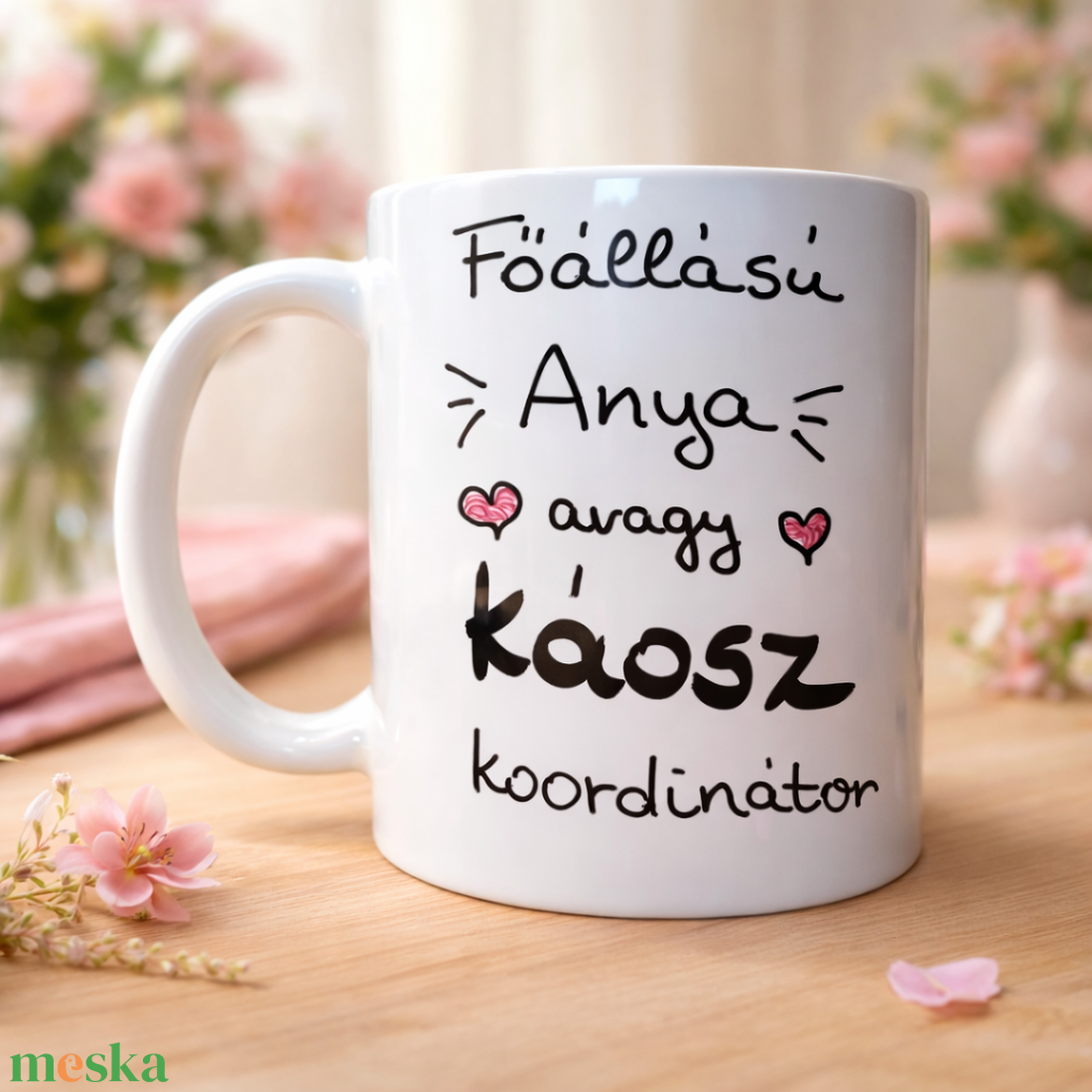 Megható, vicces anyák napi bögre - feliratos ajándék anyának  - otthon & életmód - konyhafelszerelés, tálalás - tálalás - bögre & csésze - Meska.hu
