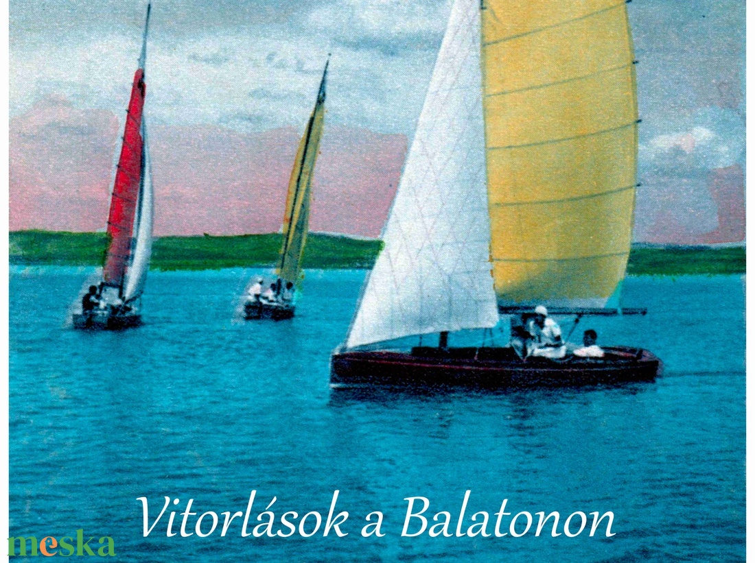 Vitorlások a Balatonon plakát 1931 - otthon & életmód - dekoráció - kép & falikép - plakát - Meska.hu Vitorlások a Balatonon plakát 1931 - otthon & életmód - dekoráció - kép & falikép - plakát - Meska.hu
