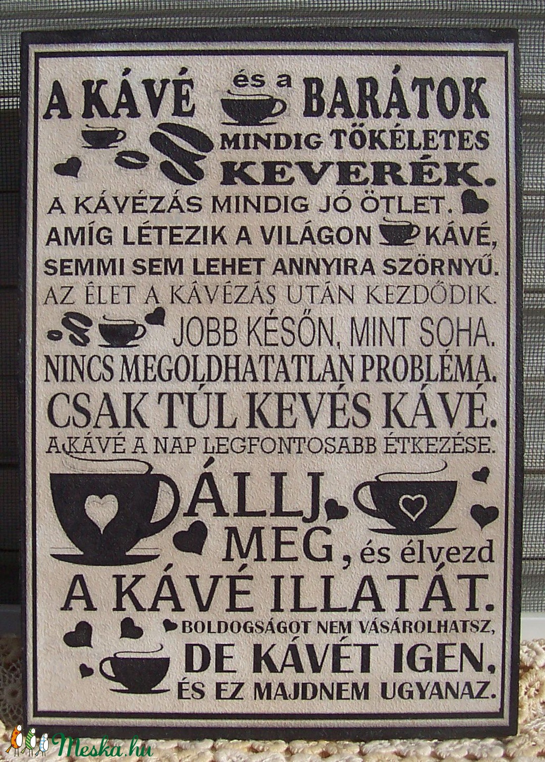 A kávé és a barátok ... jó tanácsok kávéimádóknak szöveges falikép - - Meska.hu A kávé és a barátok ... jó tanácsok kávéimádóknak szöveges falikép - - Meska.hu