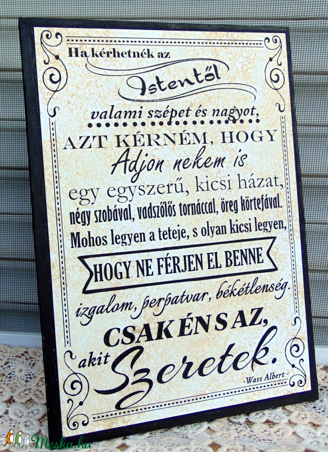 Ha kérhetnék az Istentől ... Wass Albert idézetes falikép, táblakép - otthon & életmód - dekoráció - kép & falikép - Meska.hu Ha kérhetnék az Istentől ... Wass Albert idézetes falikép, táblakép - otthon & életmód - dekoráció - kép & falikép - Meska.hu