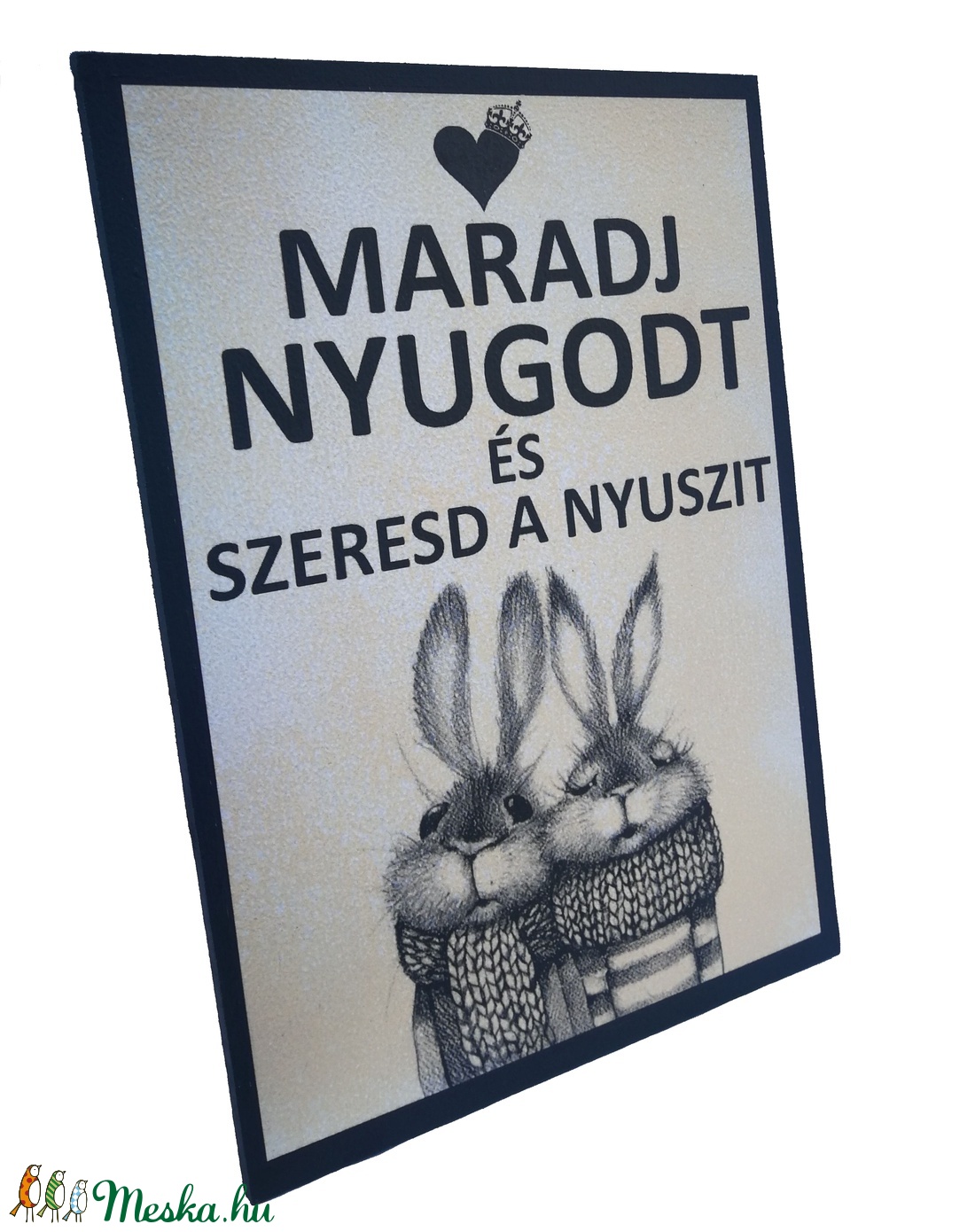 Maradj nyugodt és ... szöveges falikép, táblakép - - Meska.hu Maradj nyugodt és ... szöveges falikép, táblakép - - Meska.hu