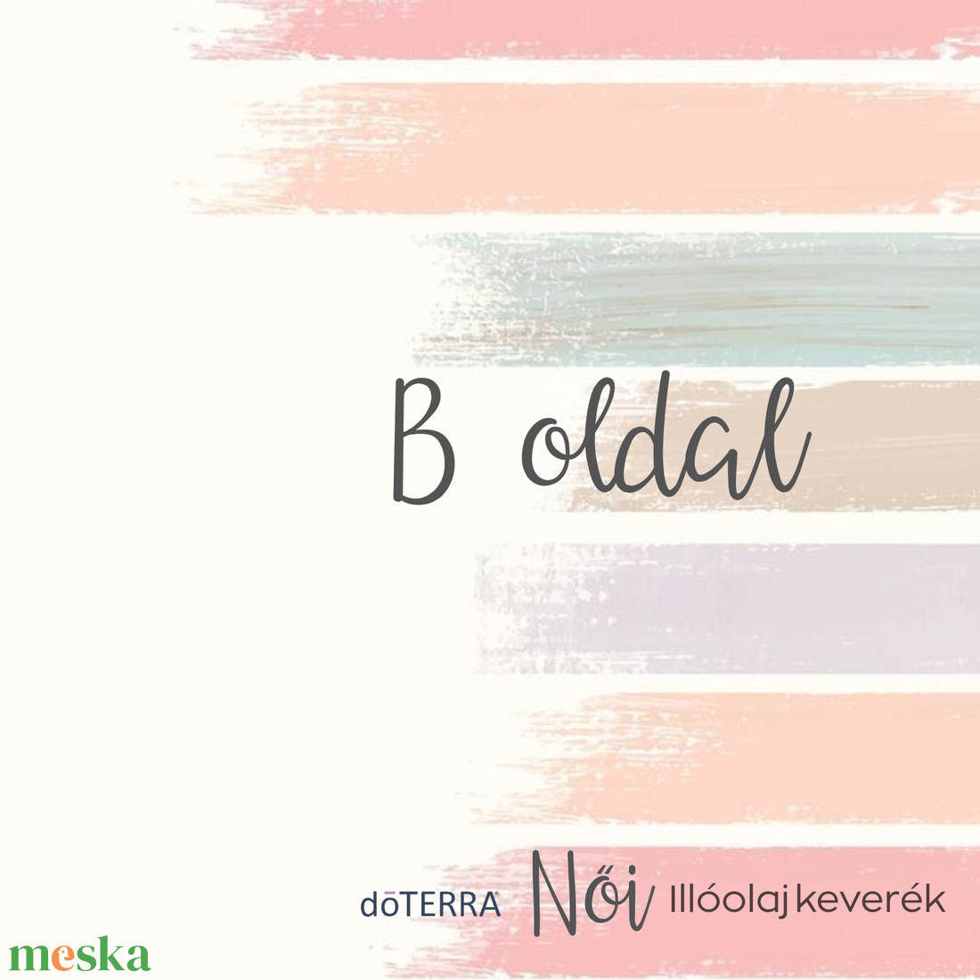 B oldal - Női illóolaj keverék  - kellékek & szerszámok - kozmetikai alapanyag - illóolajok - Meska.hu