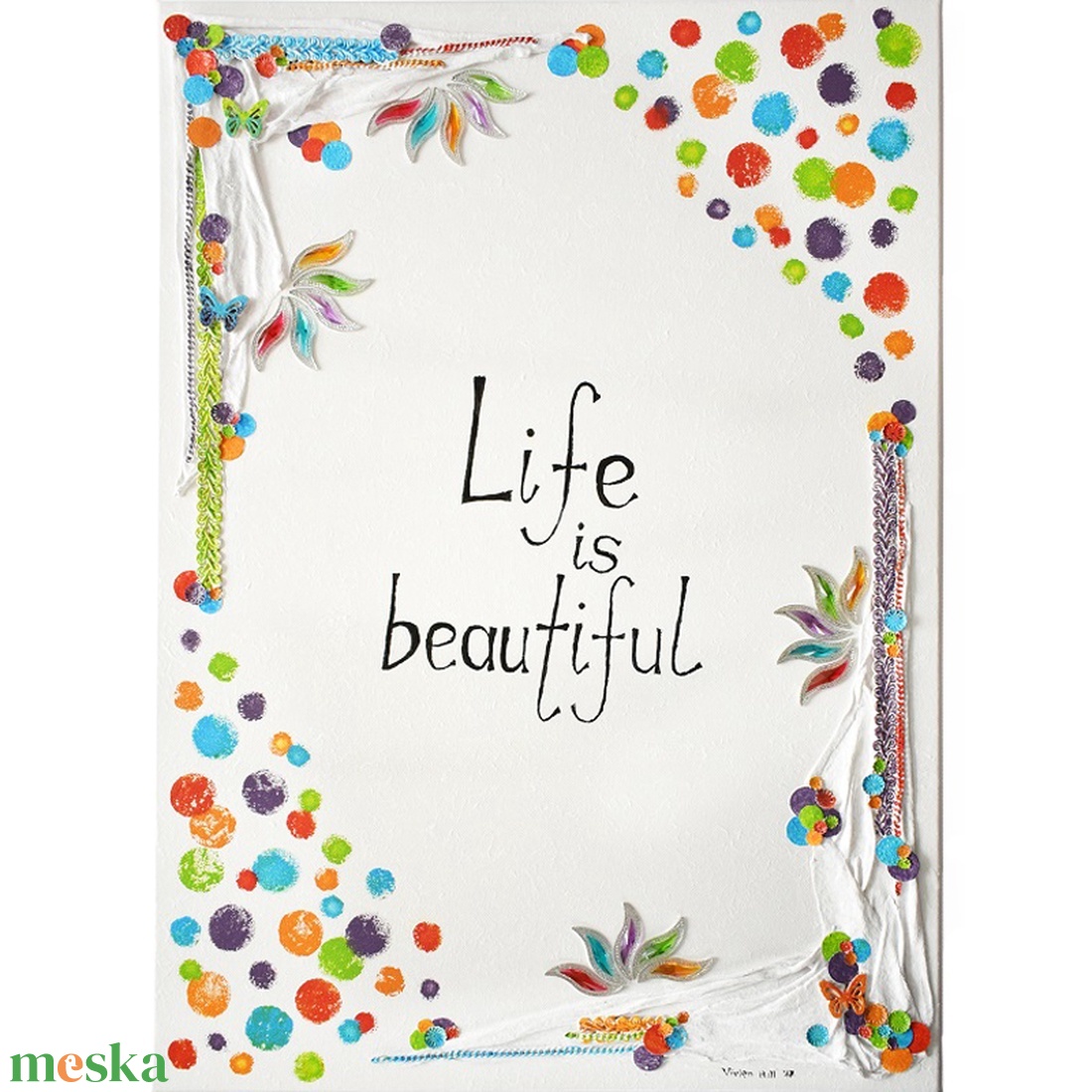 Life is beautiful - idézetes, domborműves kép Paverpol-lal - művészet - más művészeti ág - Meska.hu Life is beautiful - idézetes, domborműves kép Paverpol-lal - művészet - más művészeti ág - Meska.hu