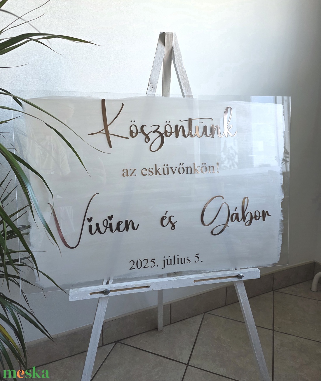 Köszöntünk az esküvőnkön -plexi  tábla 50x75cm  -  - Meska.hu