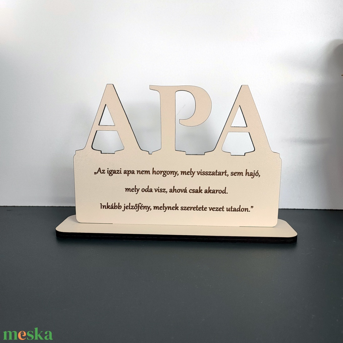 APA idézetes fa dekoráció - otthon & életmód - dekoráció - asztal és polc dekoráció - asztaldísz - Meska.hu