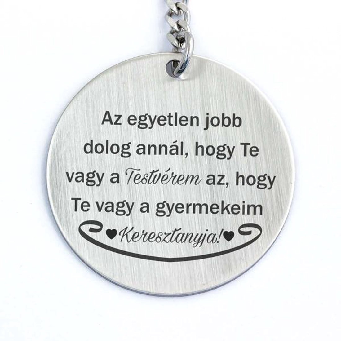 Te vagy a Testvérem és Keresztanya acél medálos kulcstartó - táska & tok - kulcstartó & táskadísz - kulcstartó - Meska.hu