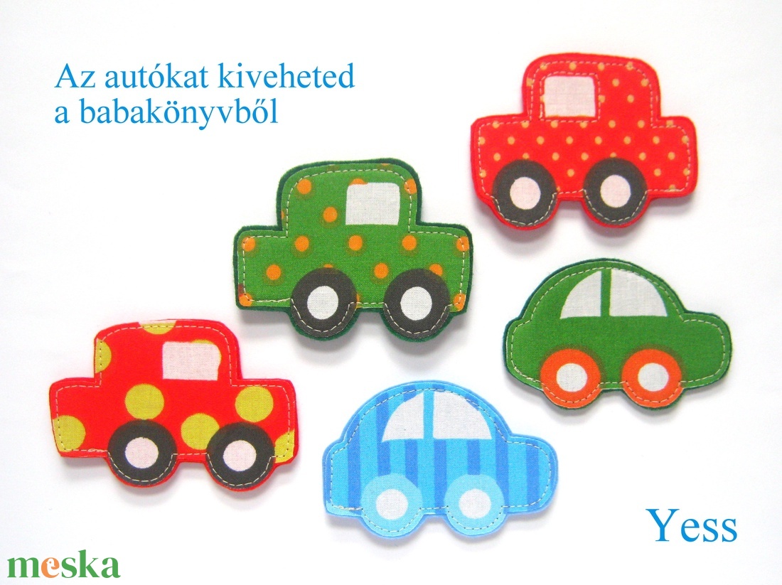 AUTÓ baba könyv / babakönyv, készségfejlesztő játszókönyv, babajáték, textilkönyv, csendeskönyv, matató könyv - játék & sport - textilkönyv & babakönyv - Meska.hu AUTÓ baba könyv / babakönyv, készségfejlesztő játszókönyv, babajáték, textilkönyv, csendeskönyv, matató könyv - játék & sport - textilkönyv & babakönyv - Meska.hu