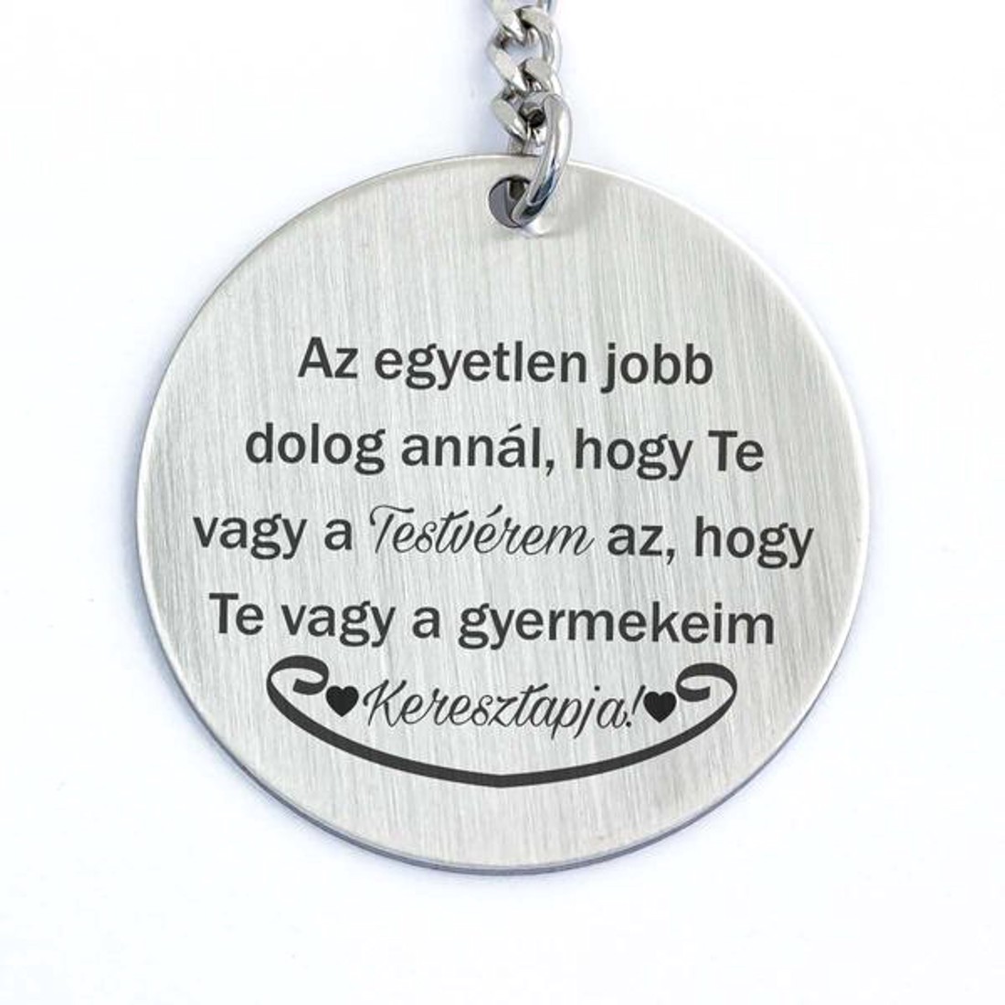 Te vagy a Testvérem és Keresztapa acél medálos kulcstartó - táska & tok - kulcstartó & táskadísz - kulcstartó - Meska.hu