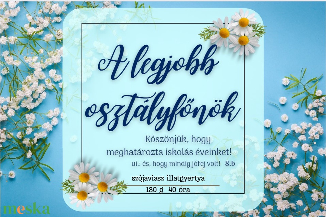 Egyedi, vicces, a legjobb osztályfőnök, tanár tégelyes gyertya ajándék - otthon & életmód - gyertya, illat, aroma - gyertya - Meska.hu