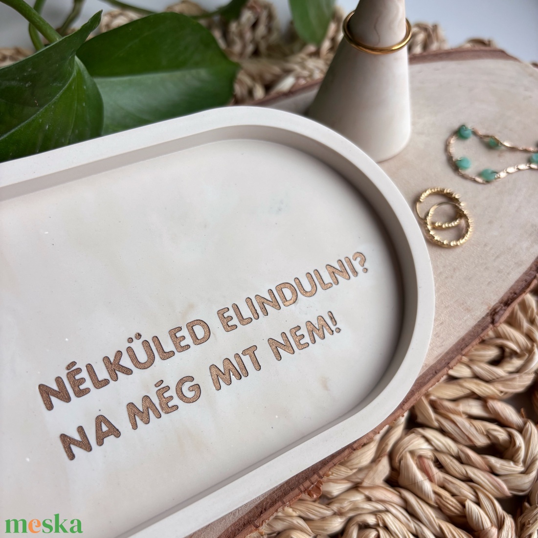 NÉLKÜLED ELINDULNI, NA MÉG MIT NEM - közepes tálka - otthon & életmód - dekoráció - asztal és polc dekoráció - dekorációs tál, tartó - Meska.hu