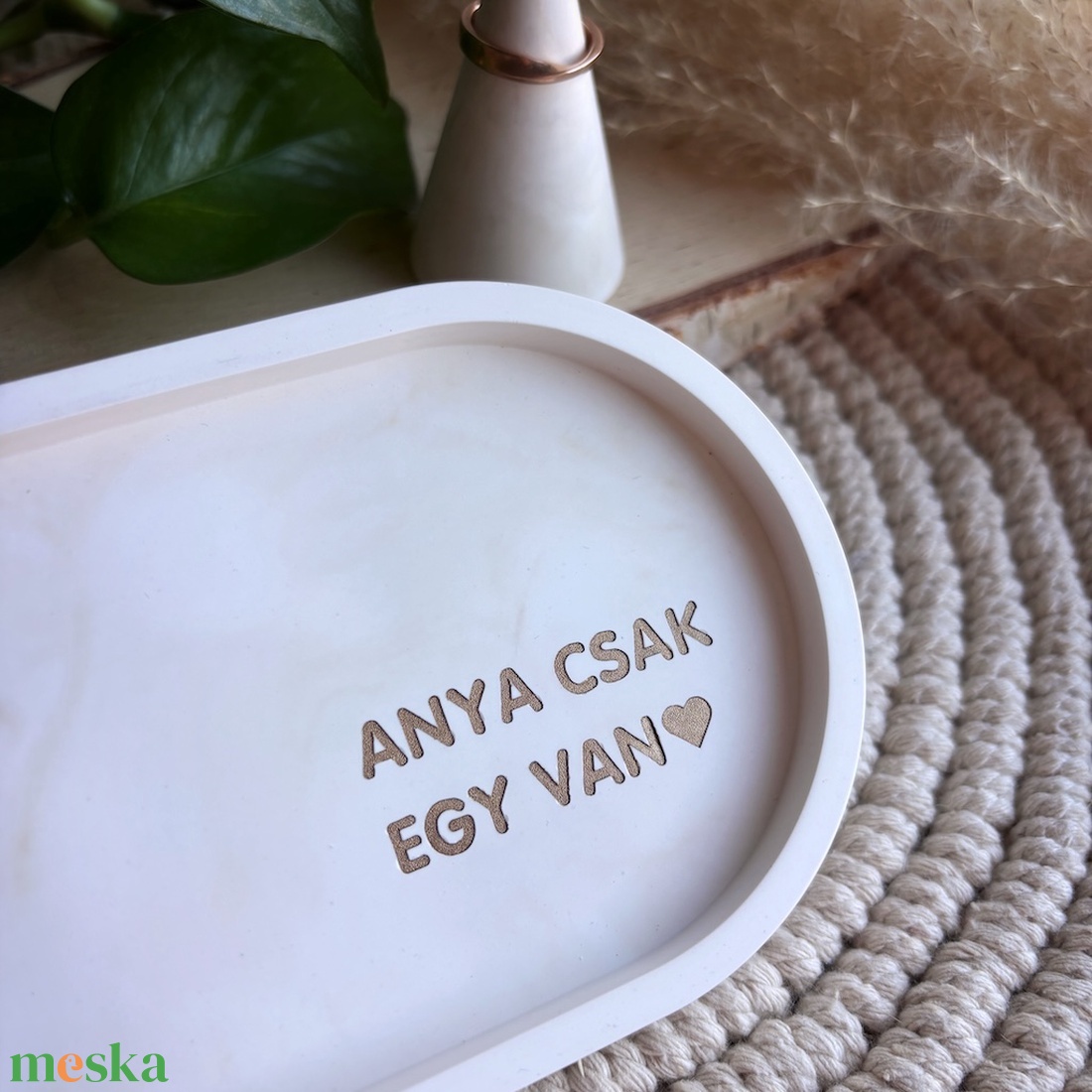 ANYA CSAK EGY VAN - közepes tálka - otthon & életmód - dekoráció - asztal és polc dekoráció - dekorációs tál, tartó - Meska.hu