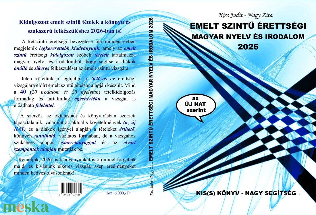 Kidolgozott érettségi tételek könyv 2026 (EMELT SZINTŰ) - könyv & zene - könyv - Meska.hu
