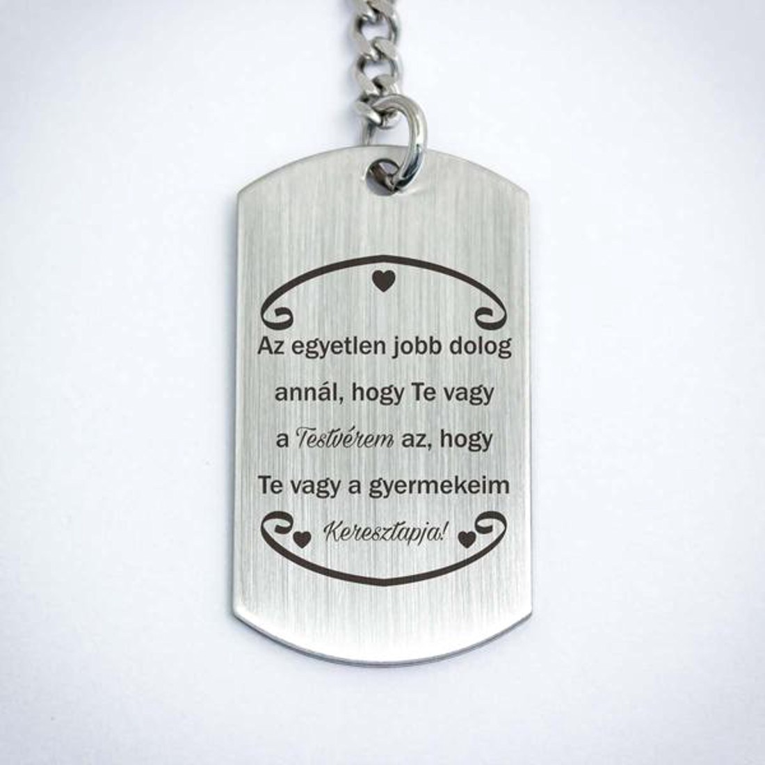 Te vagy a Testvérem és Keresztapa acél medálos kulcstartó - táska & tok - kulcstartó & táskadísz - kulcstartó - Meska.hu
