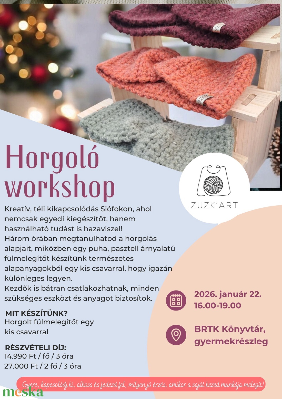 01.22. // 2 fő részére // Horgoló workshop // Horgolt fülmelegítő - diy (csináld magad) - workshop & tanfolyam - Meska.hu