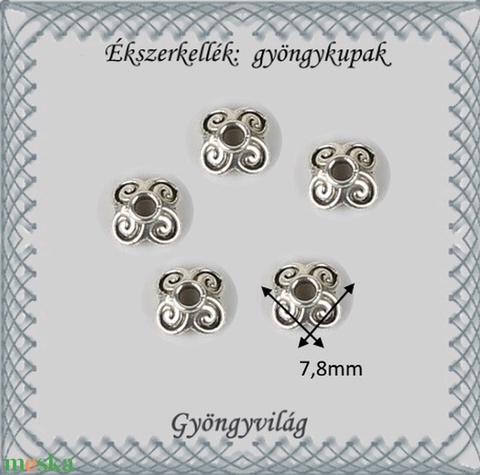 Ékszerkellék: gyöngykupak BGYK 25 7,8mm-es 10db/csomag - gyöngy, ékszerkellék - fém köztesek - Meska.hu Ékszerkellék: gyöngykupak BGYK 25 7,8mm-es 10db/csomag - gyöngy, ékszerkellék - fém köztesek - Meska.hu