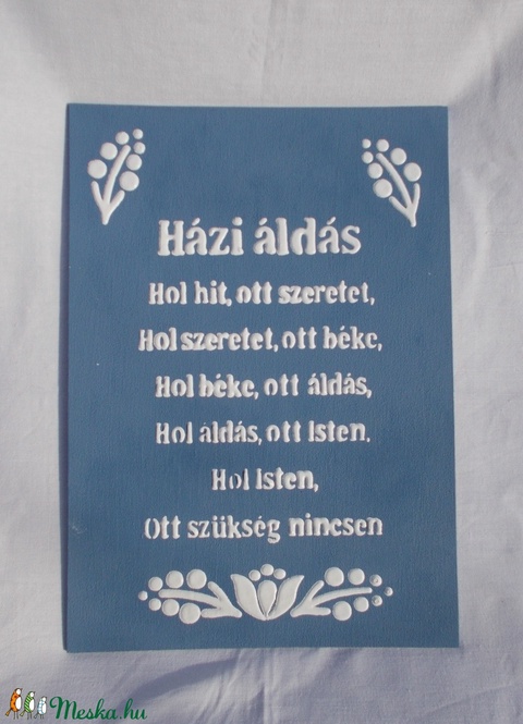 Házi áldás - síkból kiemelkedő, fényes betűkkel és mintával - otthon & lakás - spiritualitás & vallás - házi áldás - Meska.hu Házi áldás - síkból kiemelkedő, fényes betűkkel és mintával - otthon & lakás - spiritualitás & vallás - házi áldás - Meska.hu