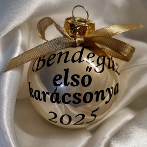 Egyedi feliratos ,,Első karácsony karácsonyfadísz,  karácsonyi gömb , díszgömb, Karácsony, Karácsonyi lakásdekoráció, Karácsonyfadíszek, Mindenmás, MESKA