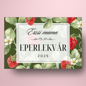 Eperlekvár - öntapadós üveg címke - eprekkel és virágokkal - élelmiszer - lekvár - Meska.hu