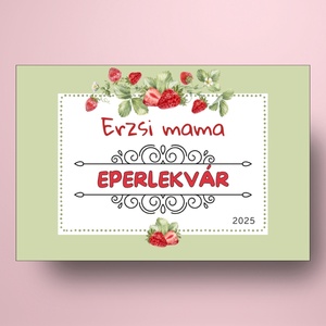 Eperlekvár - öntapadós üveg címke - zöld alapon eper rajzokkal - élelmiszer - lekvár - Meska.hu