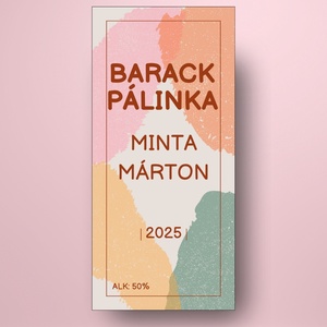 Barack pálinka - öntapadós üveg címke - színes foltokkal - élelmiszer - alkoholos italok - Meska.hu