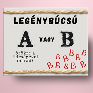Legénybúcsú öntapadós üveg címke - A vagy B kérdéssel - esküvő - legénybúcsú - Meska.hu