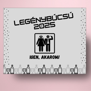 Legénybúcsú öntapadós üveg címke - igen, akarom - esküvő - legénybúcsú - Meska.hu